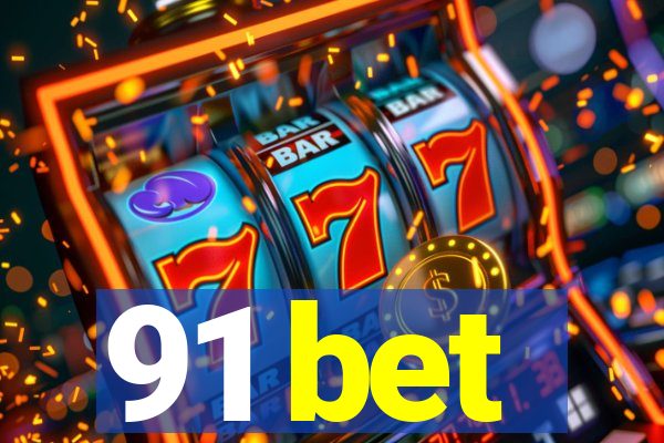 91 bet